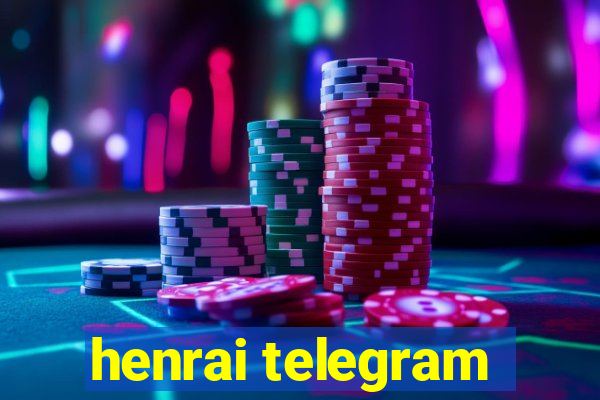 henrai telegram